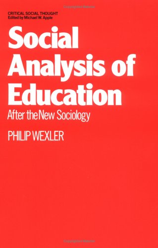 Stock image for Social Analysis of Education: After the New Sociology for sale by Montana Book Company