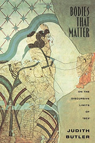 9780415903653: Bodies That Matter: On the Discursive Limits of Sex