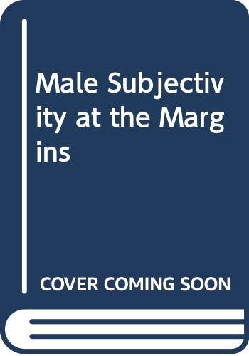 9780415904186: Male Subjectivity at the Margins