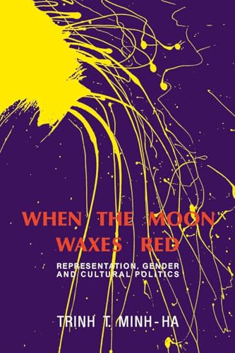 Immagine dell'editore per When the Moon Waxes Red: Representation, Gender and Cultural Politics venduto da Greener Books