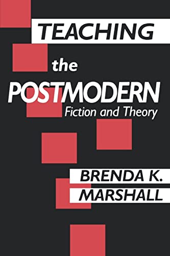 Imagen de archivo de Teaching the Postmodern a la venta por ThriftBooks-Dallas
