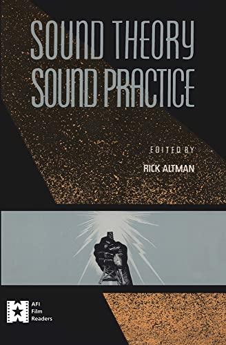 9780415904568: Sound Theory/Sound Practice (AFI Film Readers)