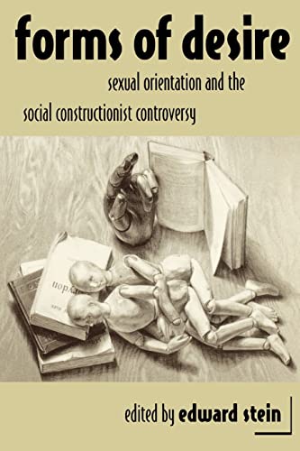 Beispielbild fr Forms of Desire : Sexual Orientation and the Social Constructionist Controversy zum Verkauf von Blackwell's