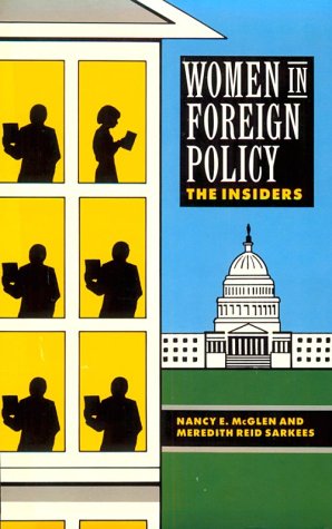 Stock image for Women in Foreign Policy: The Insiders for sale by Irish Booksellers