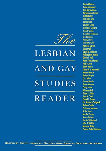 The Lesbian and Gay Studies Reader - Henry Abelove