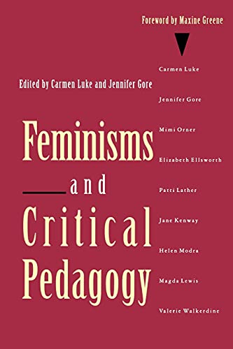 Stock image for Feminisms and Critical Pedagogy for sale by Better World Books: West