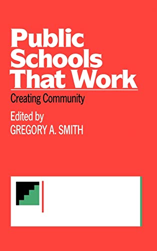 Stock image for Public Schools That Work : Creating Community for sale by Blackwell's