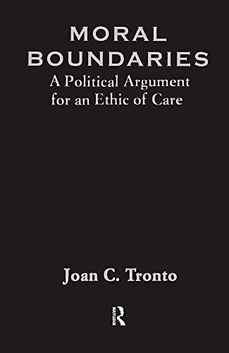 9780415906418: Moral Boundaries: A Political Argument for an Ethic of Care