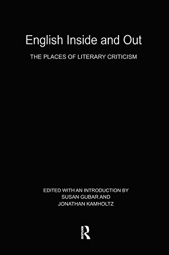 9780415906678: English Inside and Out: Places of Literary Criticism (Essays of the English Institute)