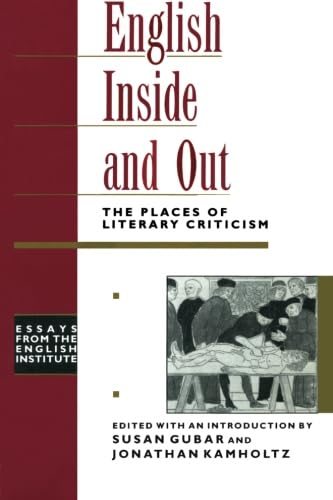 9780415906685: English Inside and Out: The Places of Literary Criticism (Essays from the English Institute)