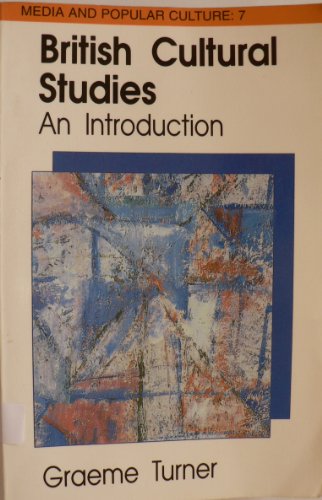 Beispielbild fr British Cultural Studies: An Introduction: No 7 (Media & Popular Culture) zum Verkauf von WorldofBooks
