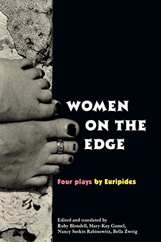 Imagen de archivo de Women on the Edge: Four Plays by Euripides (New Classical Canon) a la venta por Chiron Media