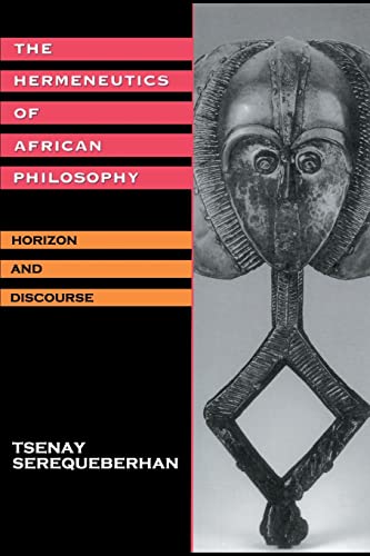 Stock image for The Hermeneutics of African Philosophy: Horizon and Discourse for sale by Chiron Media