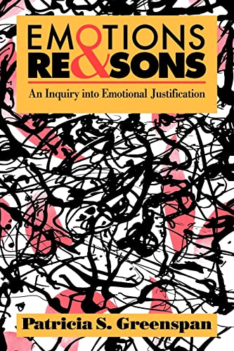 Beispielbild fr Emotions and Reasons : An Inquiry into Emotional Justification zum Verkauf von Blackwell's