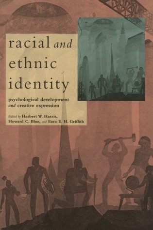 9780415908689: Racial and Ethnic Identity: Psychological Development and Creative Expression