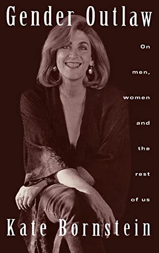 Imagen de archivo de Gender Outlaw : On Men, Women and the Rest of Us a la venta por Better World Books