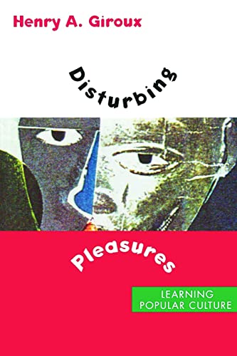 Stock image for Disturbing Pleasures: Learning Popular Culture for sale by Anybook.com