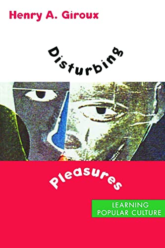 Stock image for Disturbing Pleasures : Learning Popular Culture for sale by Blackwell's