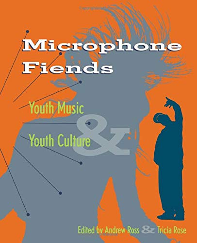 Beispielbild fr Microphone Fiends : Youth Music and Youth Culture zum Verkauf von Better World Books