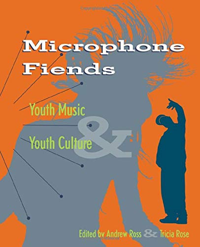 Stock image for Microphone Fiends : Youth Music and Youth Culture for sale by Better World Books