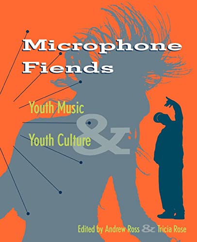 Stock image for Microphone Fiends: Youth Music and Youth Culture for sale by HPB Inc.