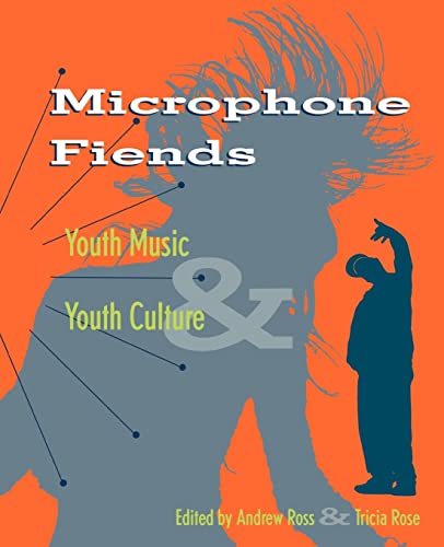 Stock image for Microphone Fiends : Youth Music and Youth Culture for sale by Chiron Media