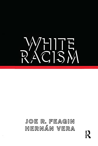 9780415909181: White Racism: Basics Cl