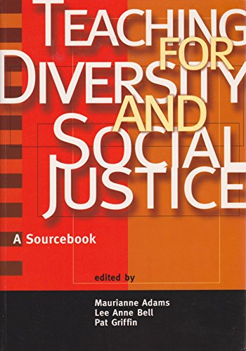 Imagen de archivo de Teaching for Diversity and Social Justice : A Sourcebook for Teachers and Trainers a la venta por Better World Books: West