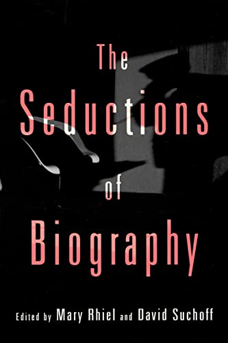 Beispielbild fr The Seductions of Biography zum Verkauf von Blackwell's