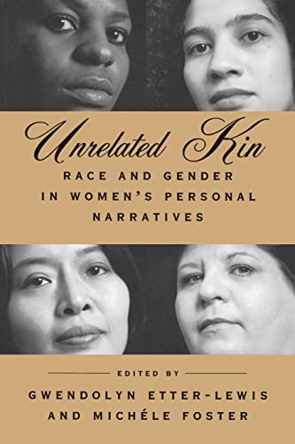 Imagen de archivo de Unrelated Kin Race and Gender in Women's Personal Narratives a la venta por Eat My Words Books