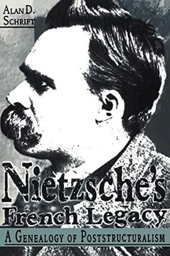 Imagen de archivo de Nietzsche's French Legacy: A Genealogy of Poststructuralism a la venta por Irish Booksellers