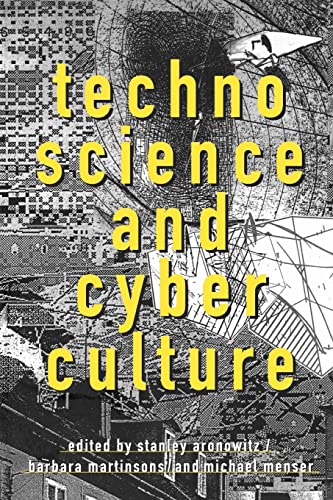 Imagen de archivo de Technoscience and Cyberculture a la venta por Better World Books