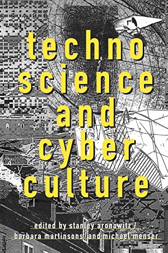 Stock image for Technoscience and Cyberculture for sale by Better World Books