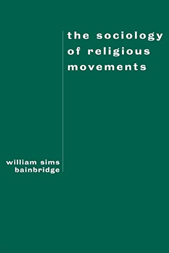 Beispielbild fr The Sociology of Religious Movements zum Verkauf von Blackwell's