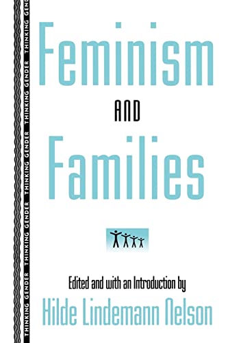Imagen de archivo de Feminism and Families (Thinking Gender) a la venta por Chiron Media