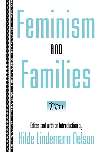 Stock image for Feminism and Families for sale by Better World Books