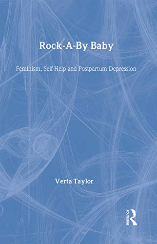 9780415912914: Rock-a-by Baby: Feminism, Self-Help and Postpartum Depression (Perspectives on Gender)