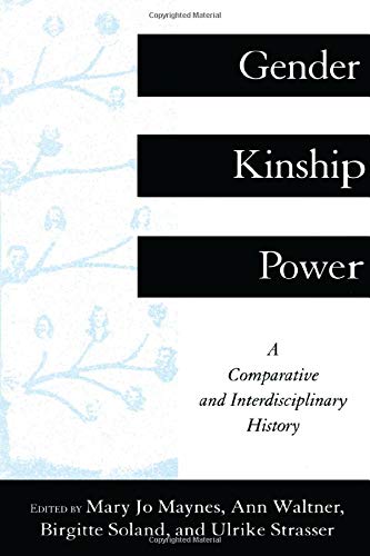 9780415912976: Gender, Kinship and Power: A Comparative and Interdisciplinary History