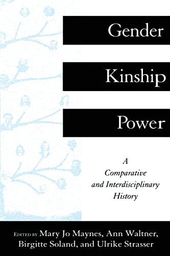 Beispielbild fr Gender, Kinship and Power: A Comparative and Interdisciplinary History zum Verkauf von Ergodebooks