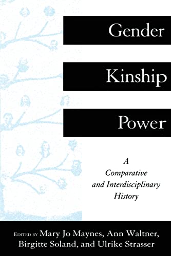 Stock image for Gender, Kinship and Power: A Comparative and Interdisciplinary History for sale by ThriftBooks-Dallas