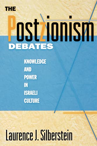 Imagen de archivo de The Postzionism Debates : Knowledge and Power in Israeli Culture a la venta por Better World Books