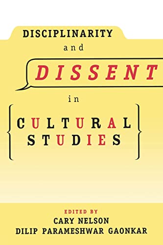 Stock image for Disciplinarity and Dissent in Cultural Studies for sale by Chiron Media