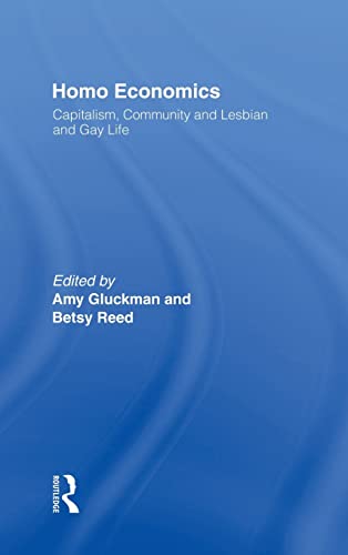 Imagen de archivo de Homo Economics: Capitalism, Community, and Lesbian and Gay Life a la venta por HPB-Red