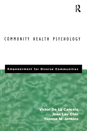 Beispielbild fr Community Health Psychology: Empowerment for Diverse Communities zum Verkauf von Blackwell's