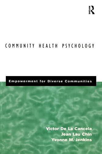 Stock image for Community Health Psychology : Empowerment for Diverse Communities for sale by Better World Books: West