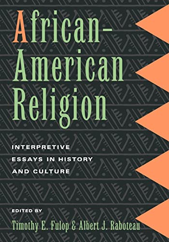Imagen de archivo de African-American Religion: Interpretive Essays in History and Culture a la venta por Chiron Media