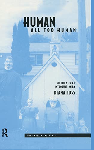Beispielbild fr Human, All Too Human (Essays from the English Institute) zum Verkauf von Wonder Book