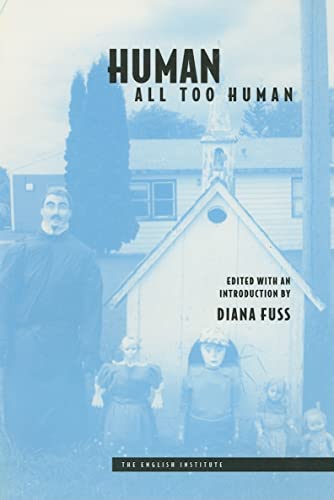 9780415915007: Human, All Too Human (Essays from the English Institute)