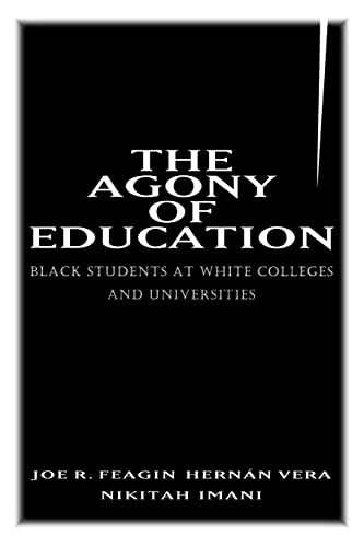 Beispielbild fr The Agony of Education : Black Students at a White University zum Verkauf von Better World Books