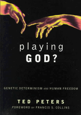Stock image for Playing God?: Genetic Determinism and Human Freedom for sale by ThriftBooks-Atlanta